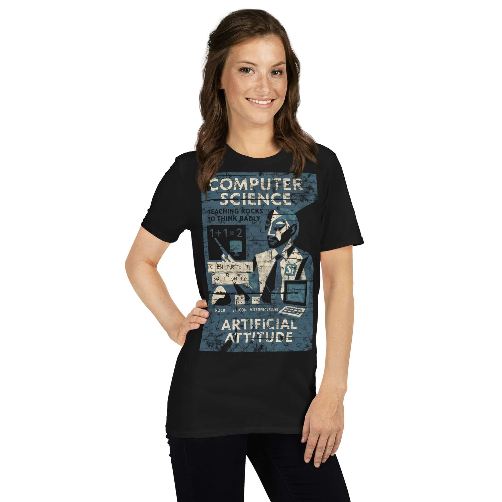 Woman wearing 'Computer Science: Teaching Rocks to Think Badly' T-shirt with vintage educational design.