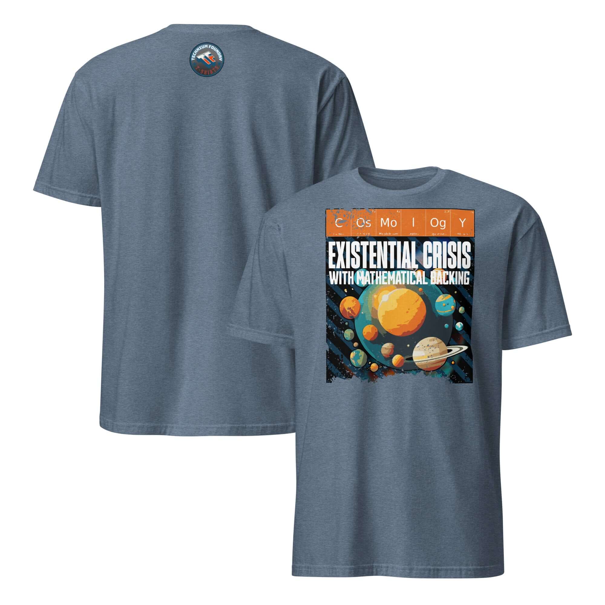 Blue Cosmology T-Shirt with periodic table and planets design, text 'Existential Crisis with Mathematical Backing' on the back.