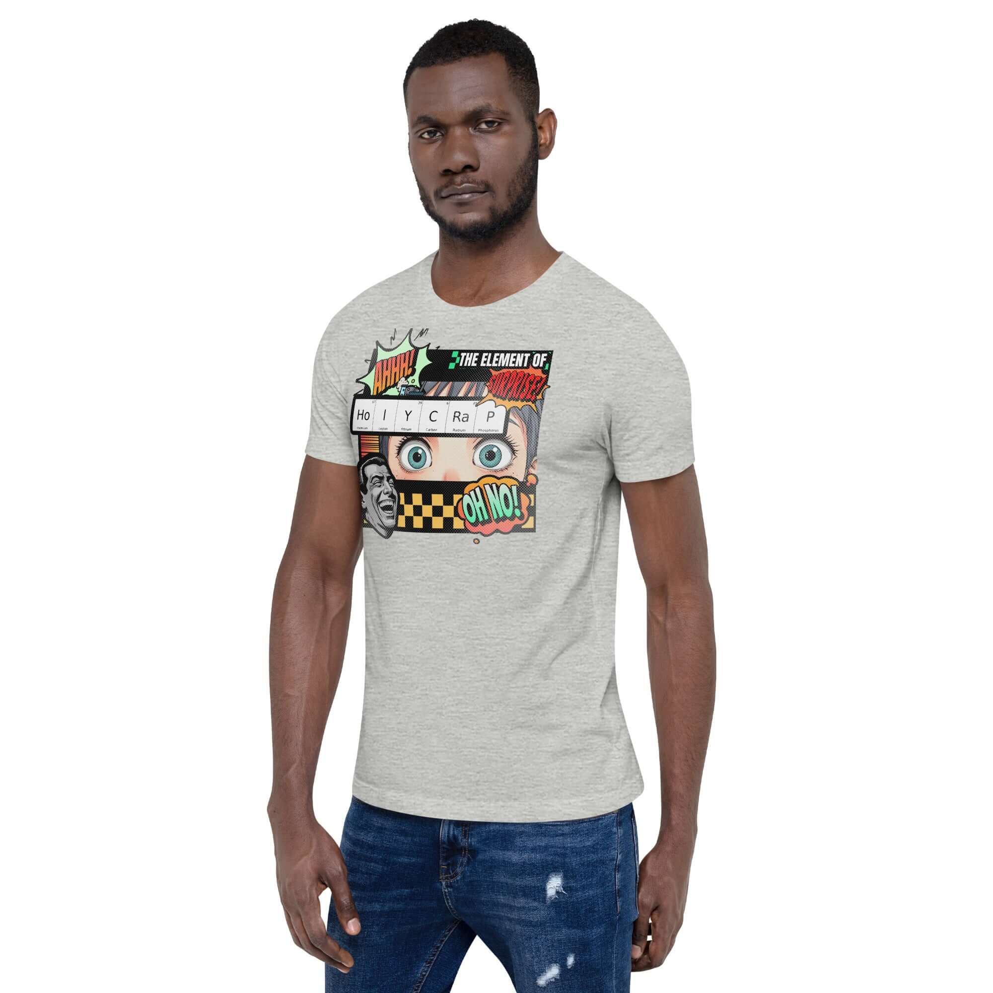 Person wearing "The Element of Surprise" HoIYCRaP chemistry joke t-shirt with retro comic design.