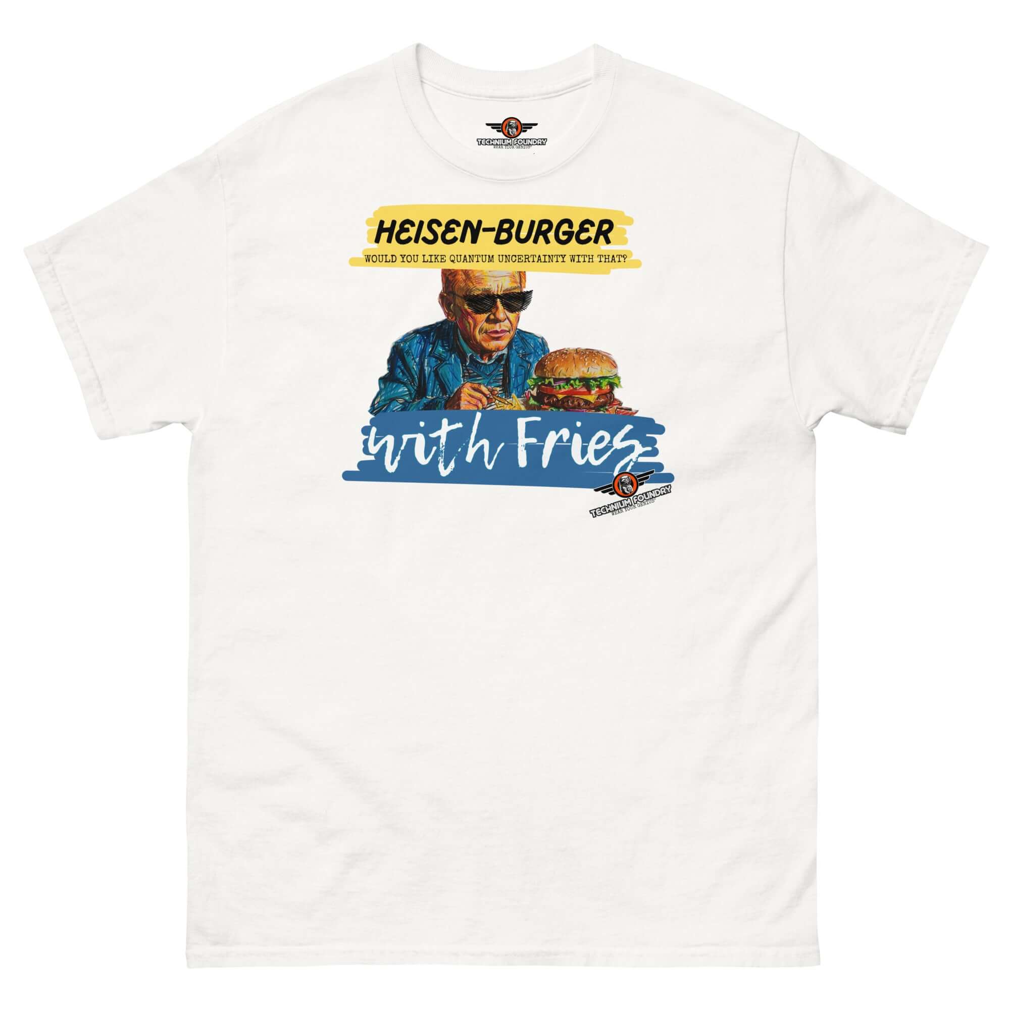 Alt Tag: Heisen-burger with Fries T-Shirt - Breaking Physics™ Combo, featuring Werner Heisenberg enjoying a burger illustration.