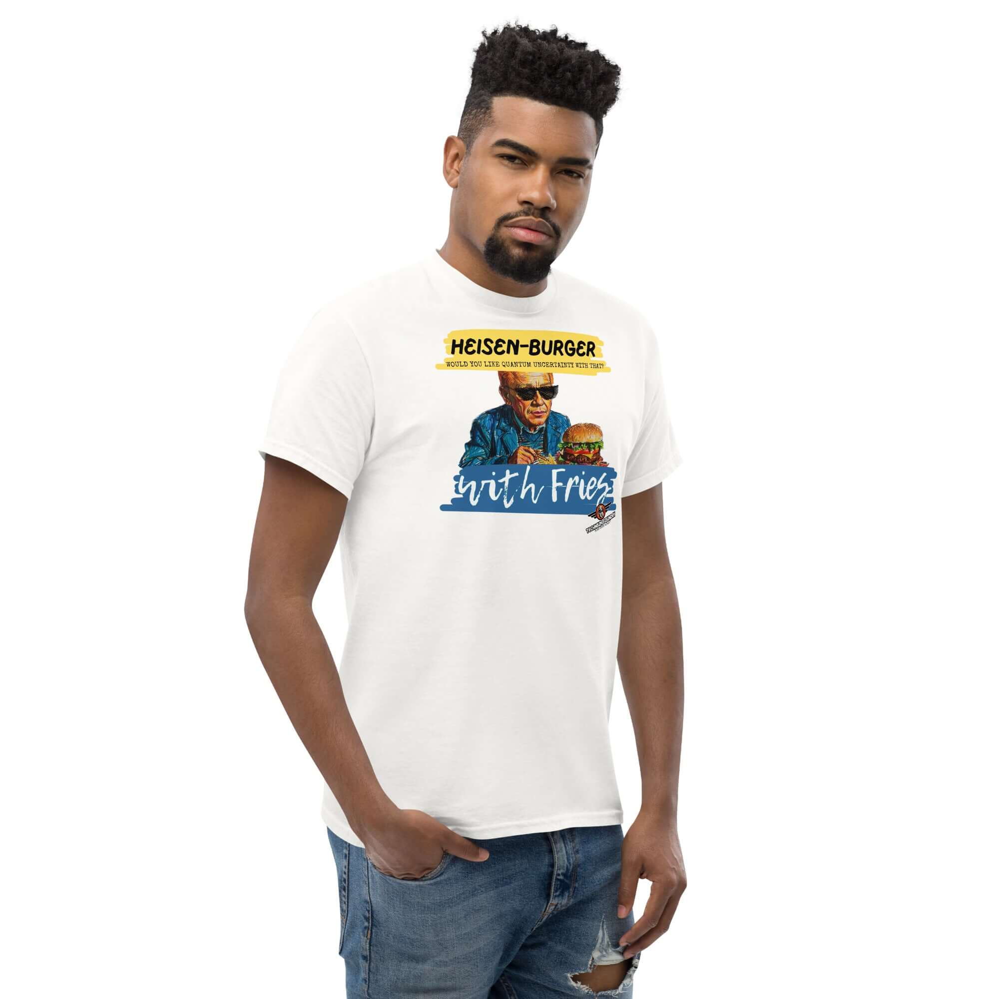 Man wearing Heisen-burger with Fries T-Shirt, featuring cartoon Werner Heisenberg, shades, and quantum physics theme. Breaking Physics™ Special.