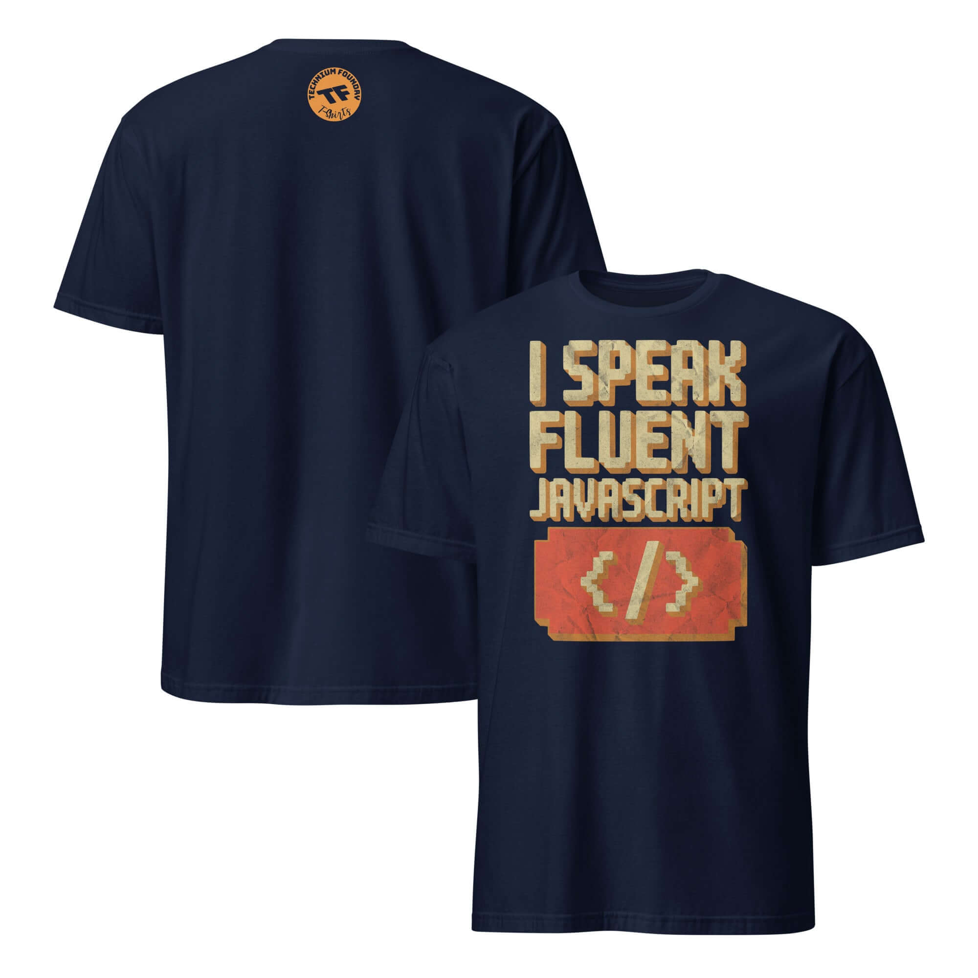 Navy blue T-shirt with 'I Speak Fluent JavaScript' text for web developers, featuring a humorous programming theme design.