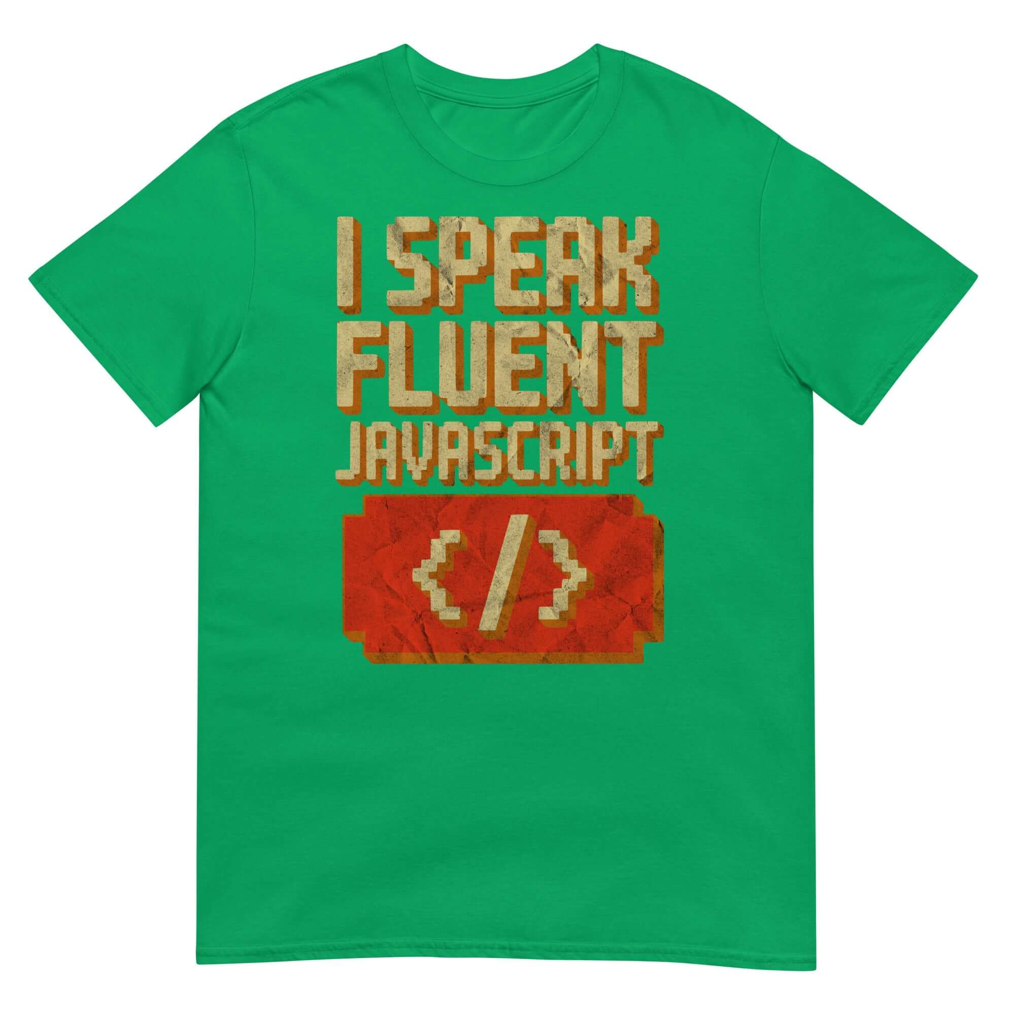 I Speak Fluent JavaScript T-Shirt with coding humor design, perfect for web developers and programmers.