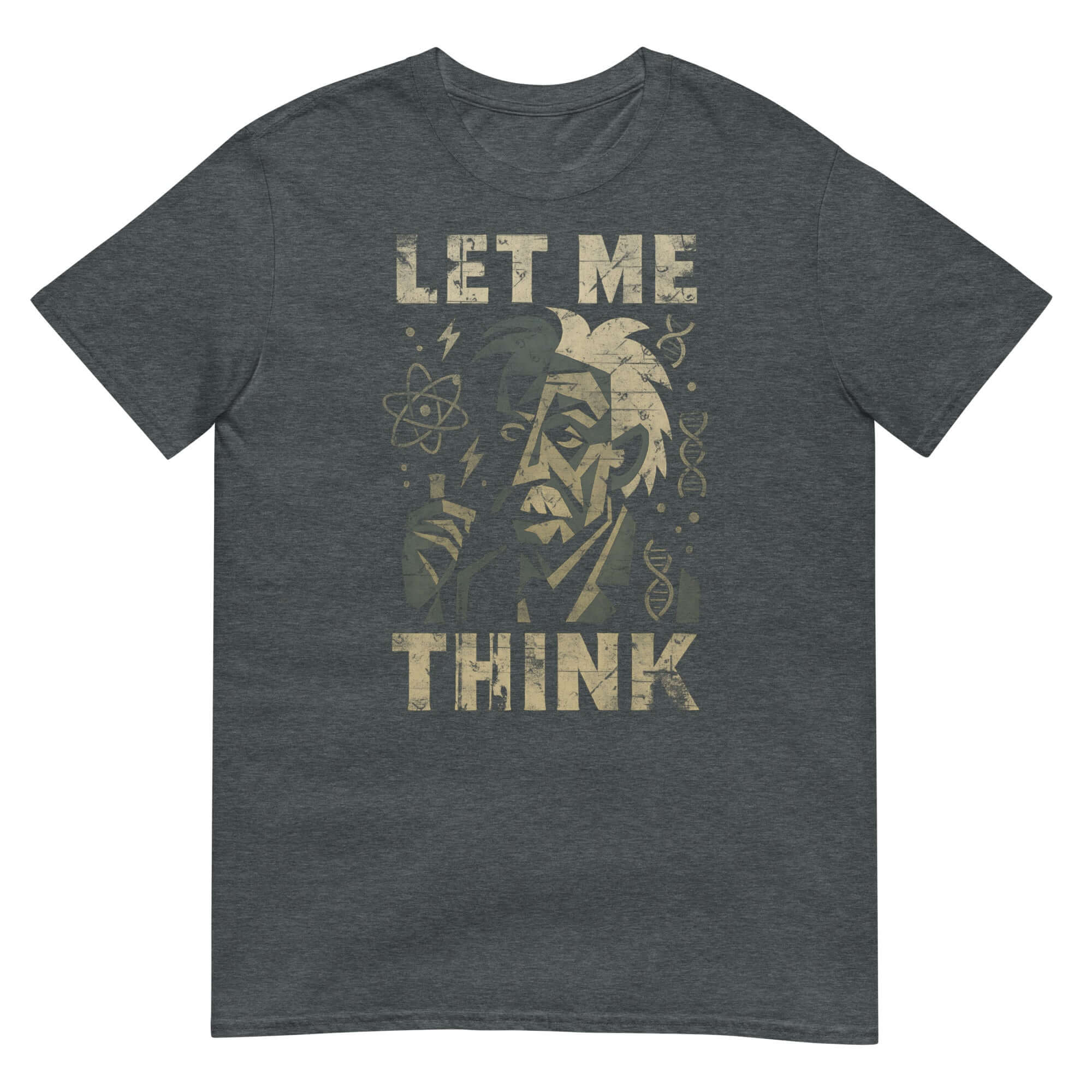 Einstein-inspired "Let Me Think" T-shirt featuring scientific symbols and humor for philosophical contemplation.