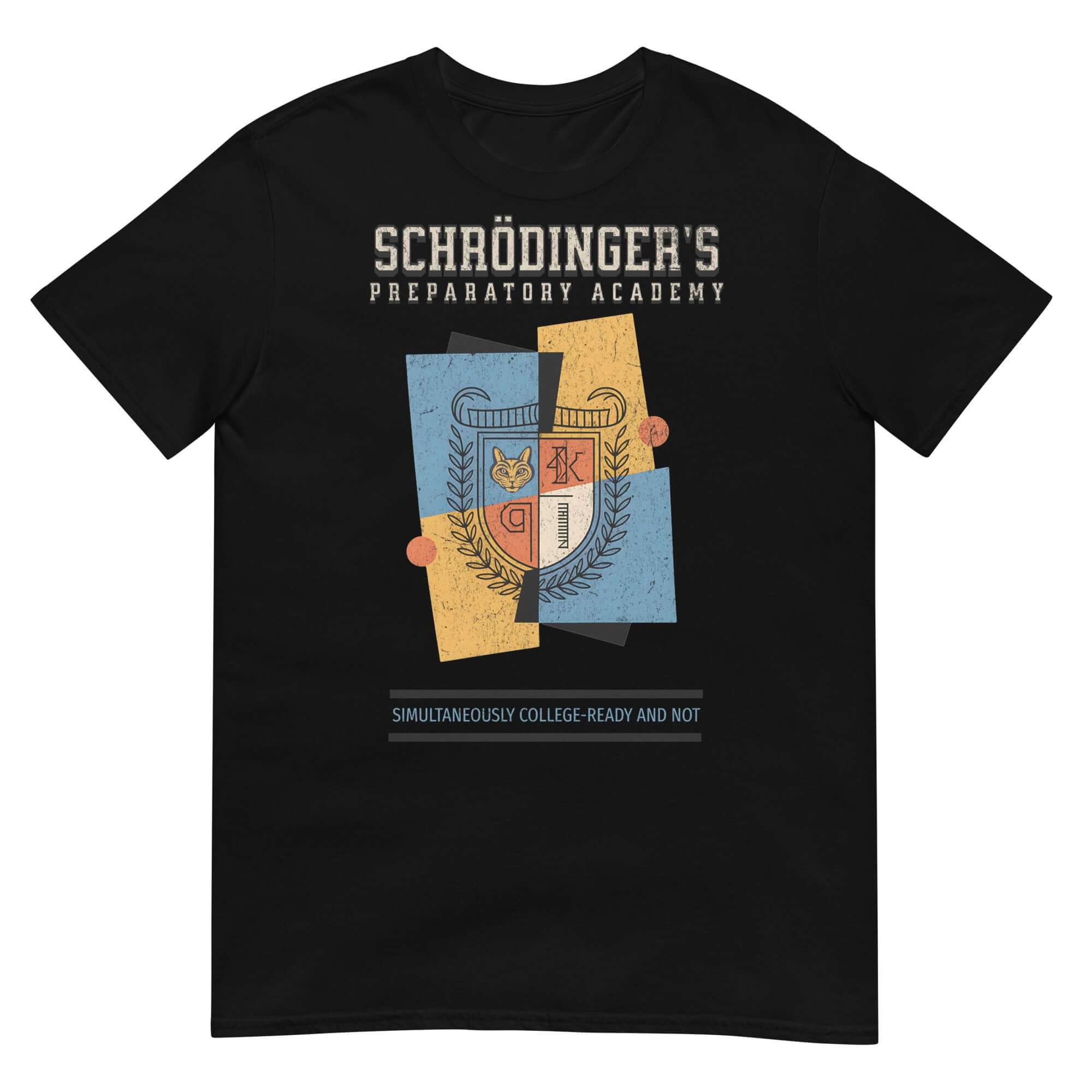 Schrödinger's Preparatory Academy T-Shirt with academic paradox crest and humor, black shirt promoting quantum physics concepts.