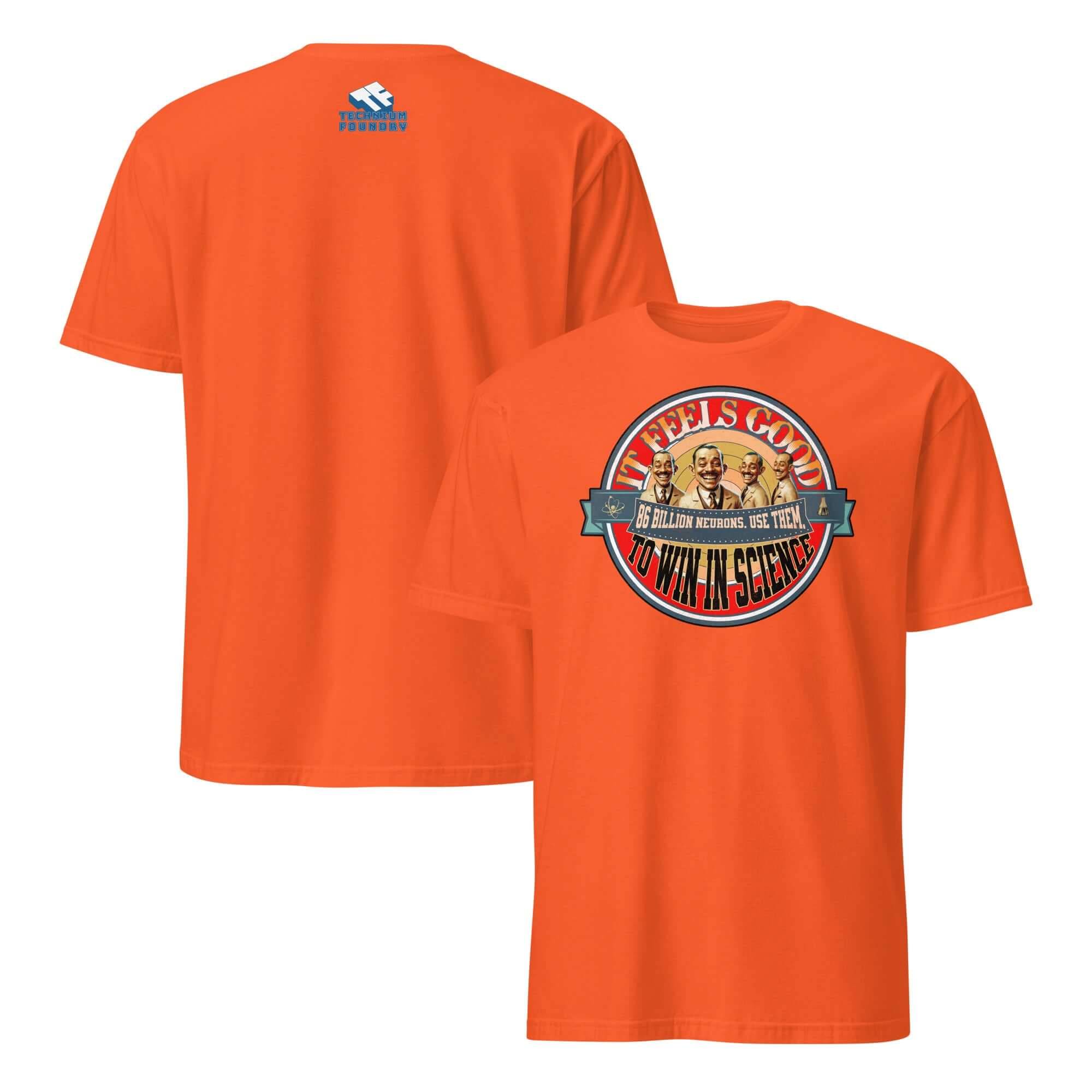 Orange "It Feels Good To Win In Science" T-shirt with vintage character design celebrating scientific achievements.