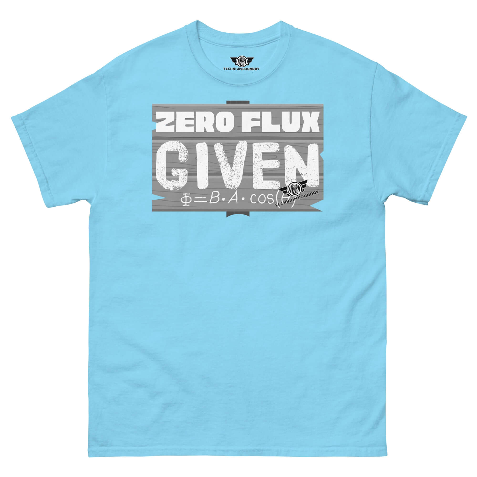 Blue t-shirt with 'Zero Flux Given' and magnetic field equation in distressed chalkboard style, blending physics with humor.