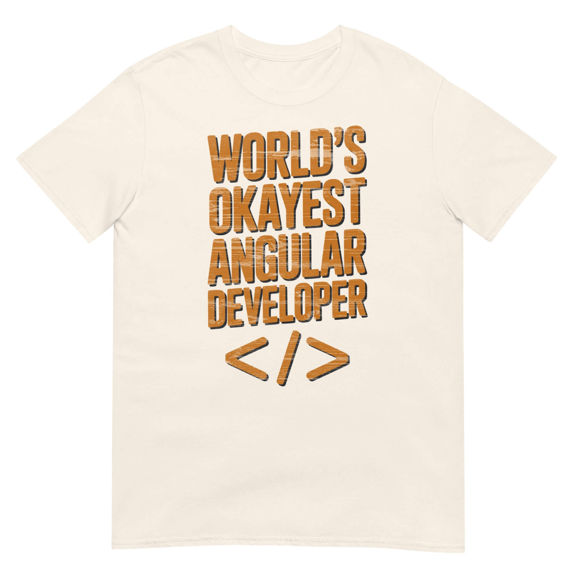 World's Okayest Angular Developer T-Shirt for TypeScript Programmers, Angular Programming Humor Apparel