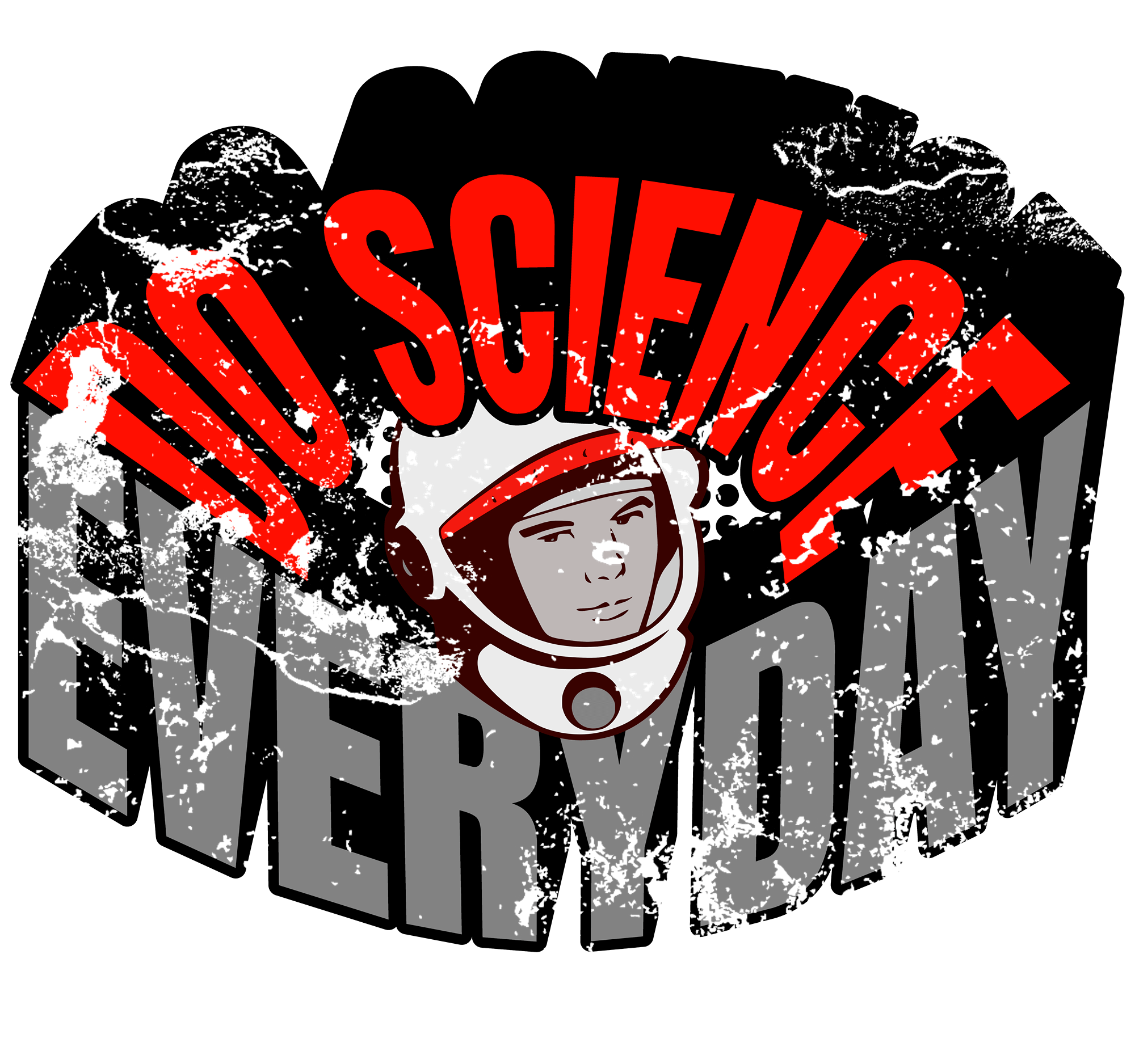 Graphic of astronaut with text 'Do Science Every Day' emphasizing daily scientific exploration.
