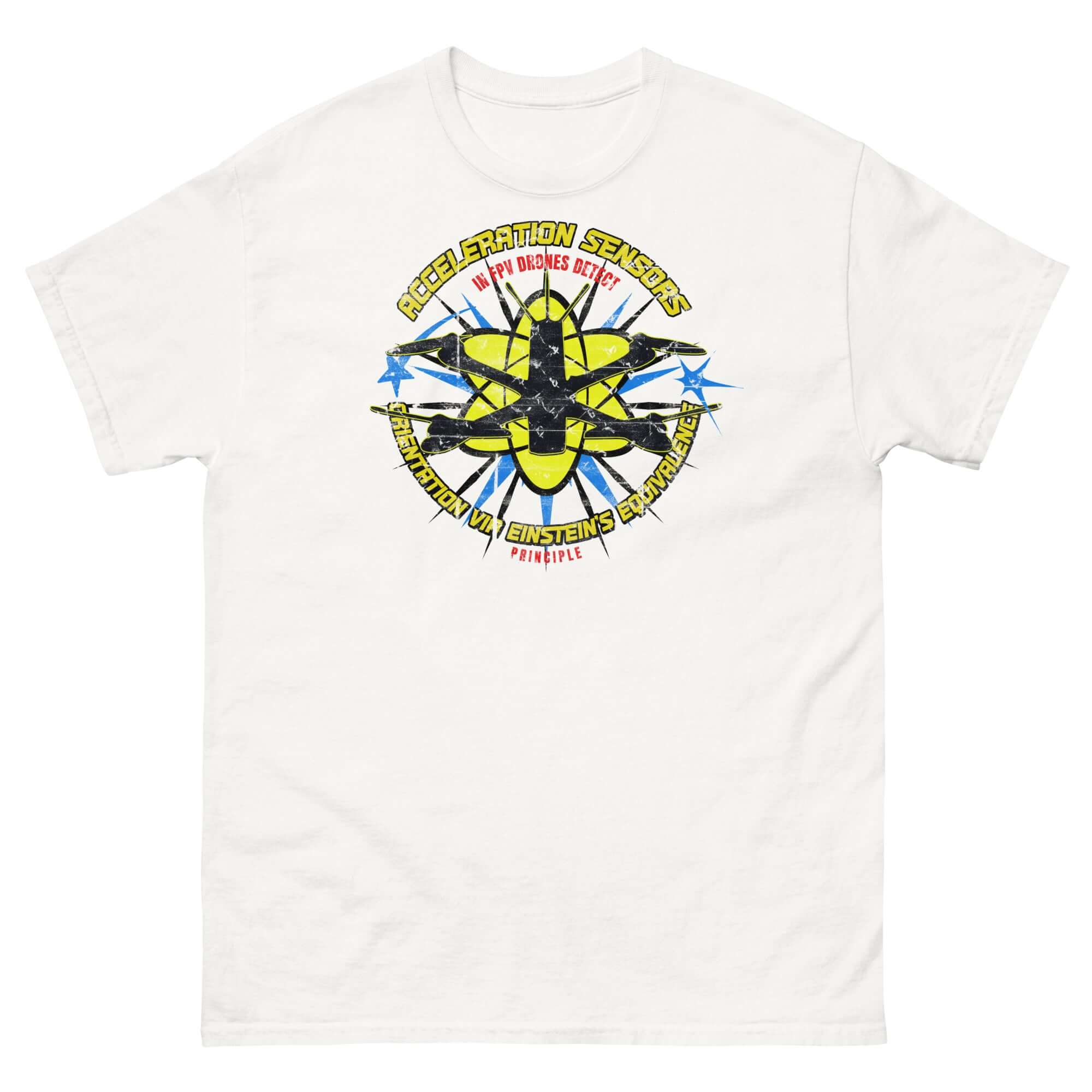 White t-shirt featuring an FPV drone with Einstein's Equivalence Principle design for pilots and science enthusiasts.