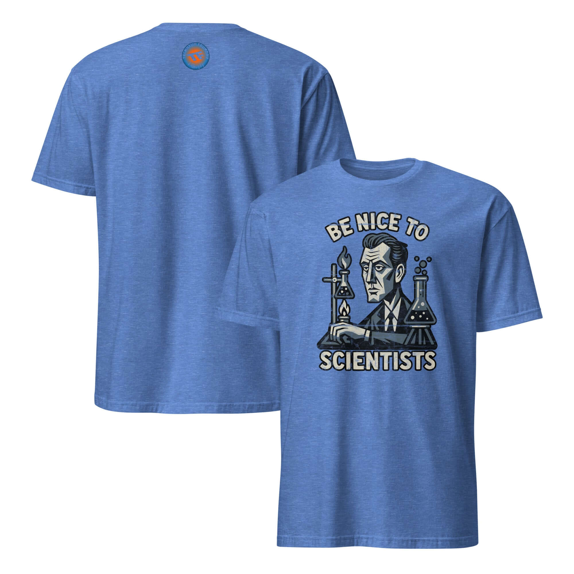 Blue "Be Nice to Scientists" T-shirt with lab safety humor graphic for scientific revenge enthusiasts.