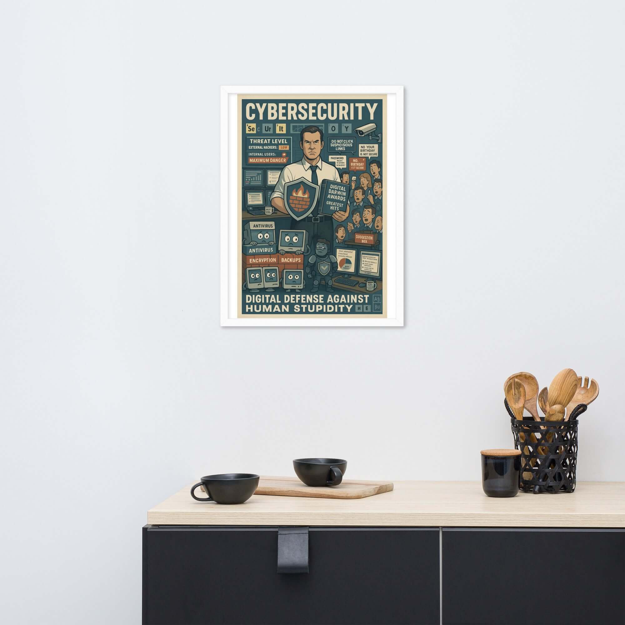 Cybersecurity wall poster featuring vintage propaganda design; Text: Digital Defense Against Human Stupidity, on modern interior wall.