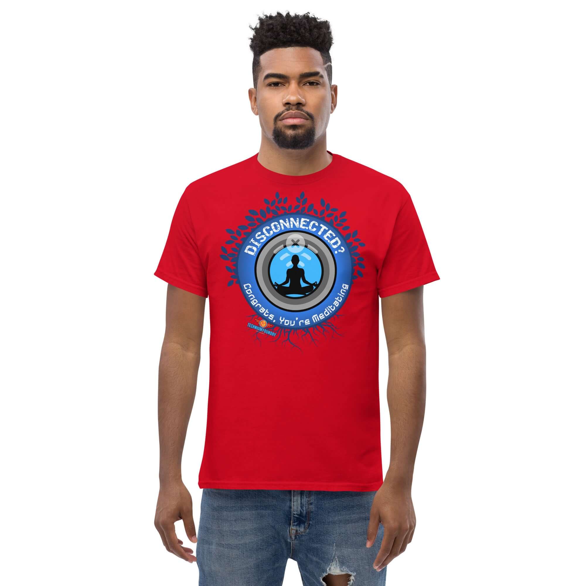 Disconnected? Have You Tried Meditating? Humor T-Shirt | Parody Color: Black T-Shirt Size: S Apparel & Accessories Technium Foundry
