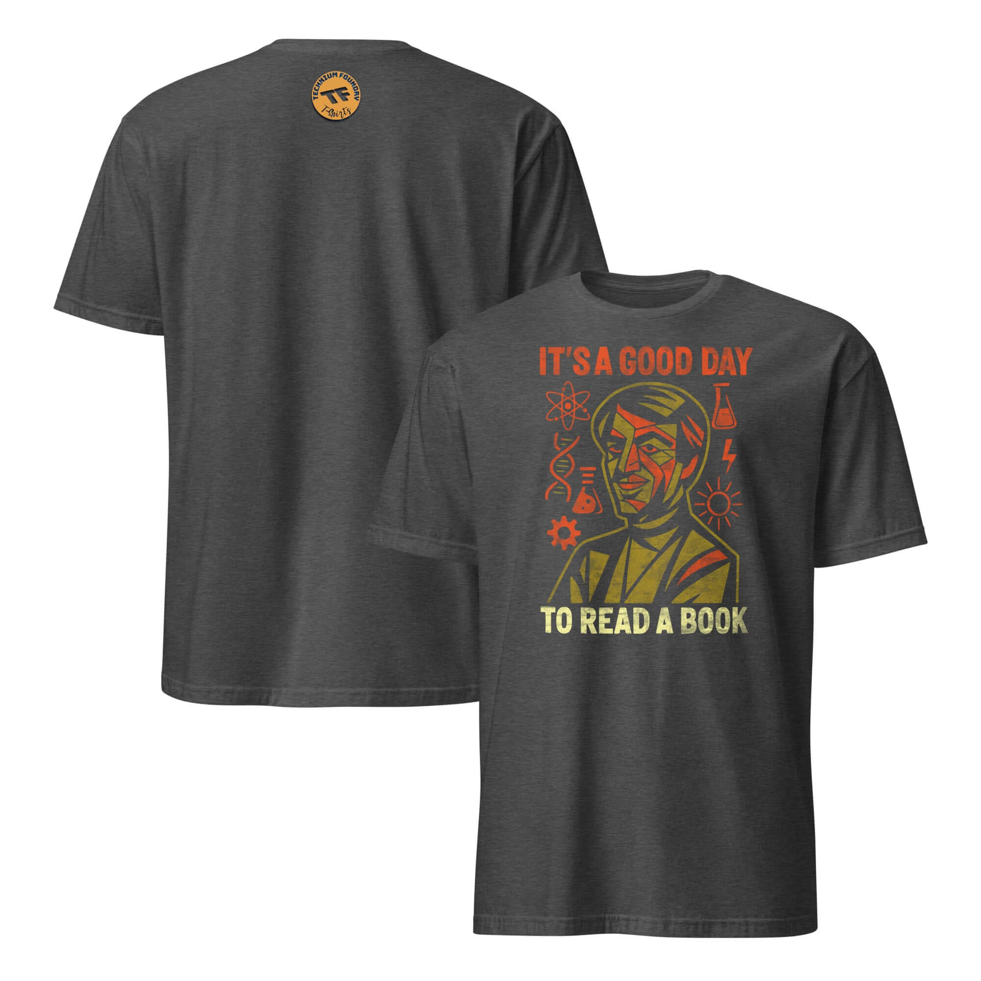 Gray t-shirt with 'It's a Good Day to Read a Book' slogan and vintage propaganda design, promoting reading motivation.
