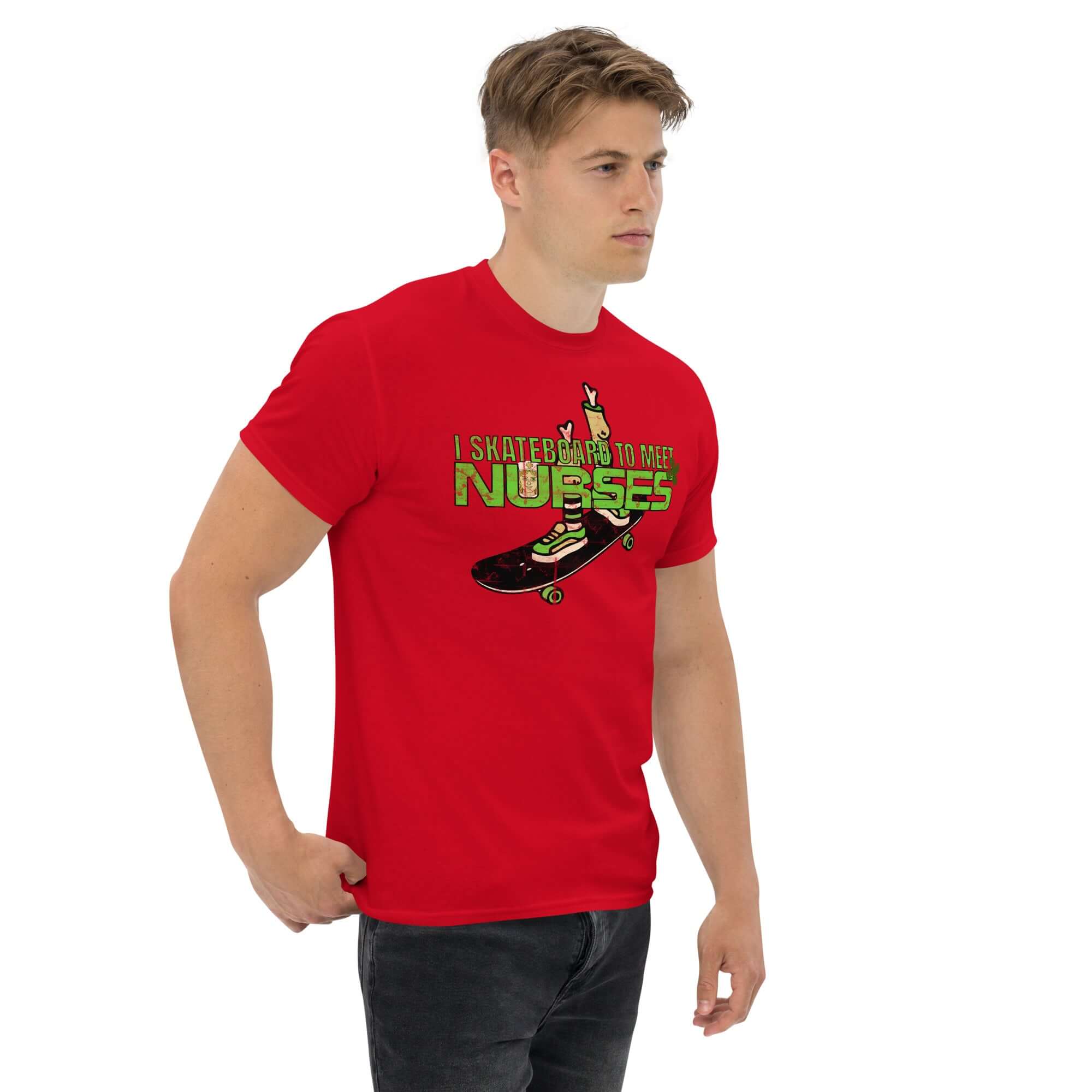 Red 'I Skateboard To Meet Nurses' t-shirt with skateboard graphic, worn by a man, showcasing emergency room humor and orthopedic misadventures.