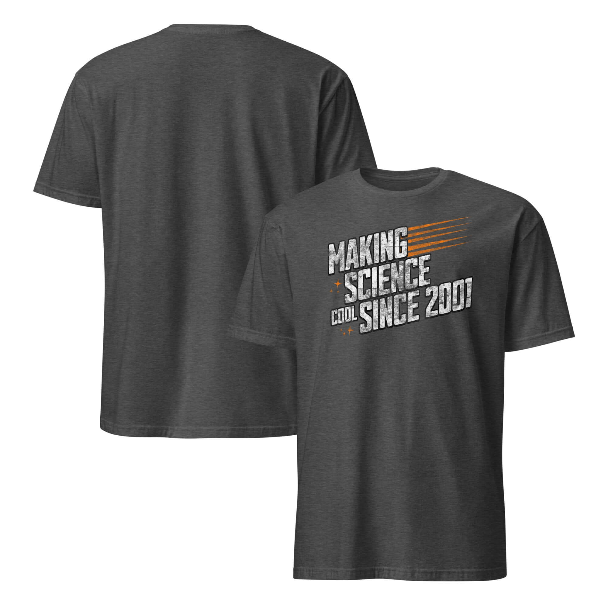 Black T-shirt with 'Making Science Cool Since 2001' printed in retro font, perfect for science teachers and enthusiasts.
