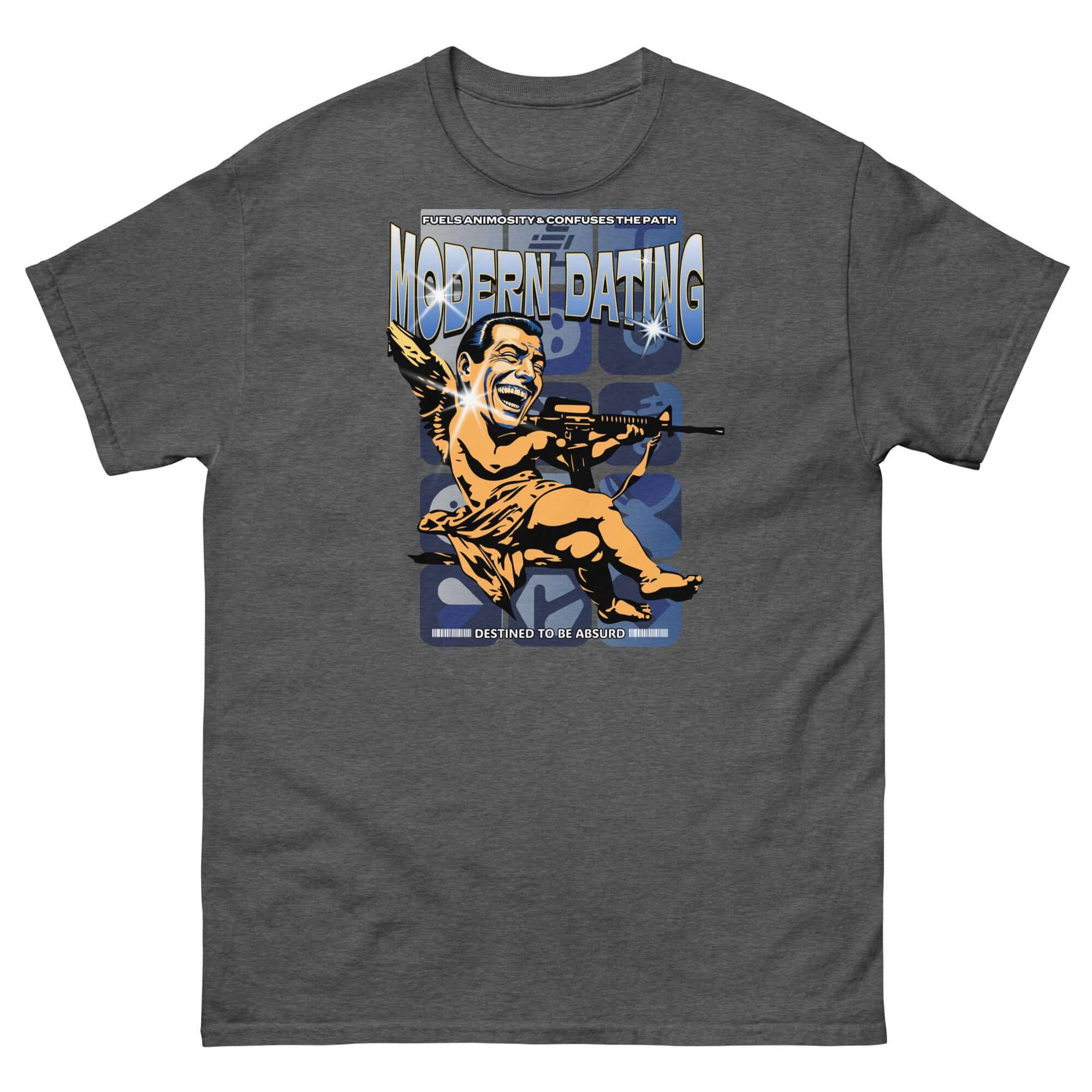 Modern Dating Satire T-Shirt with armed Cupid graphic; humor apparel exploring current dating culture.