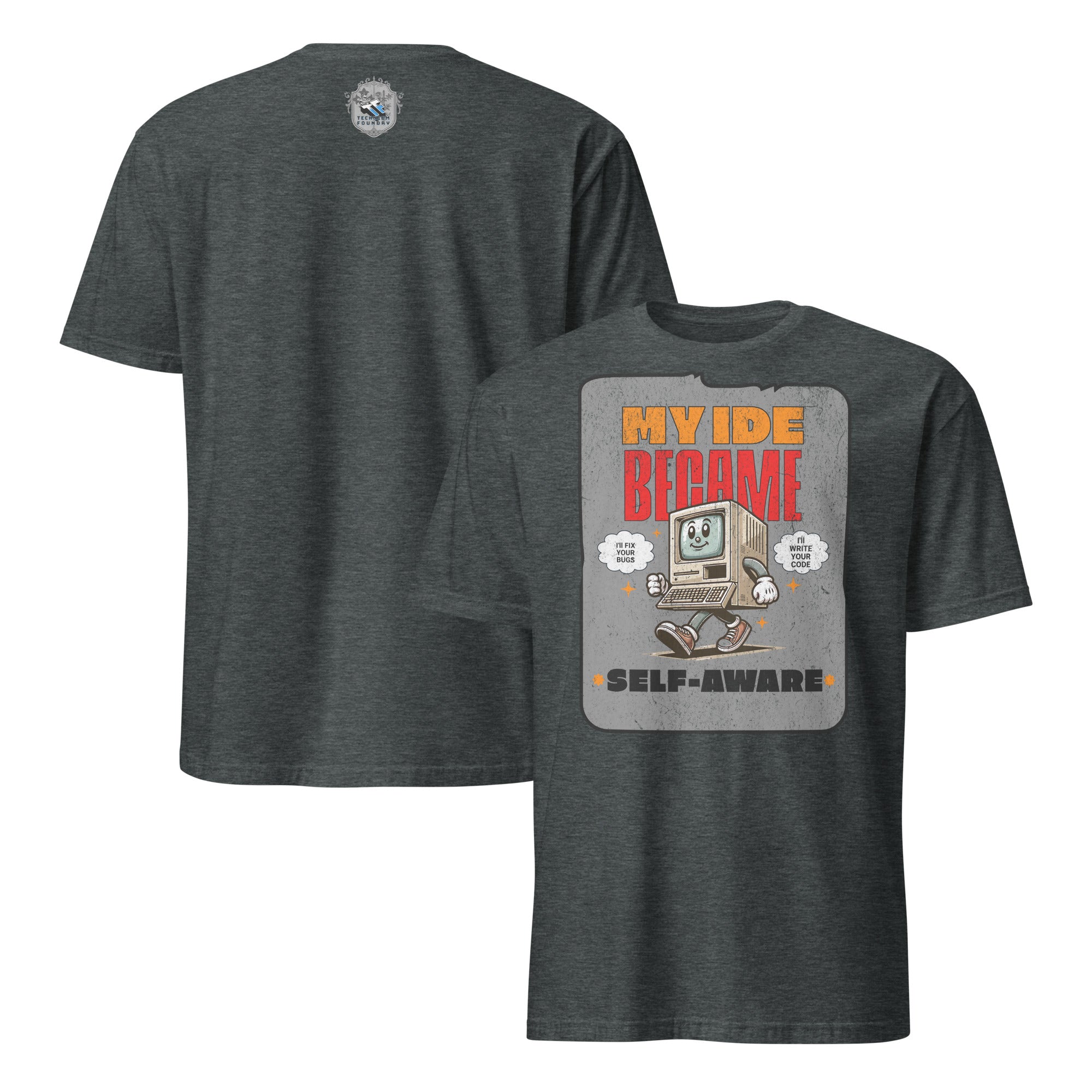 Funny AI T-shirt with cute self-aware computer design, text 'My IDE Became Self-Aware', great for programmers.