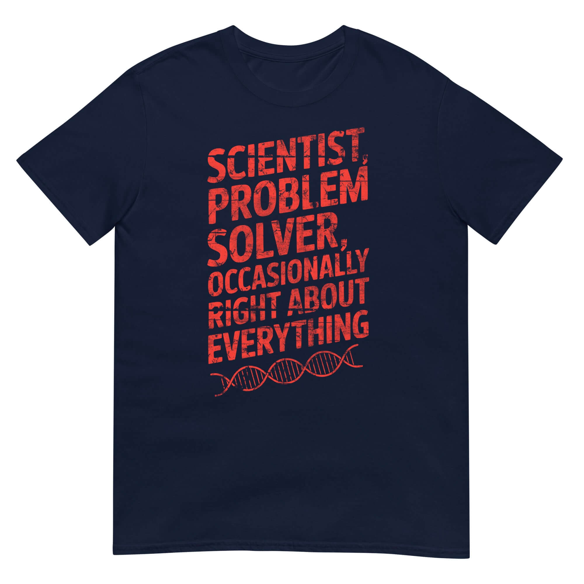 Funny scientist t-shirt with 'Problem Solver, Occasionally Right' message, navy blue.