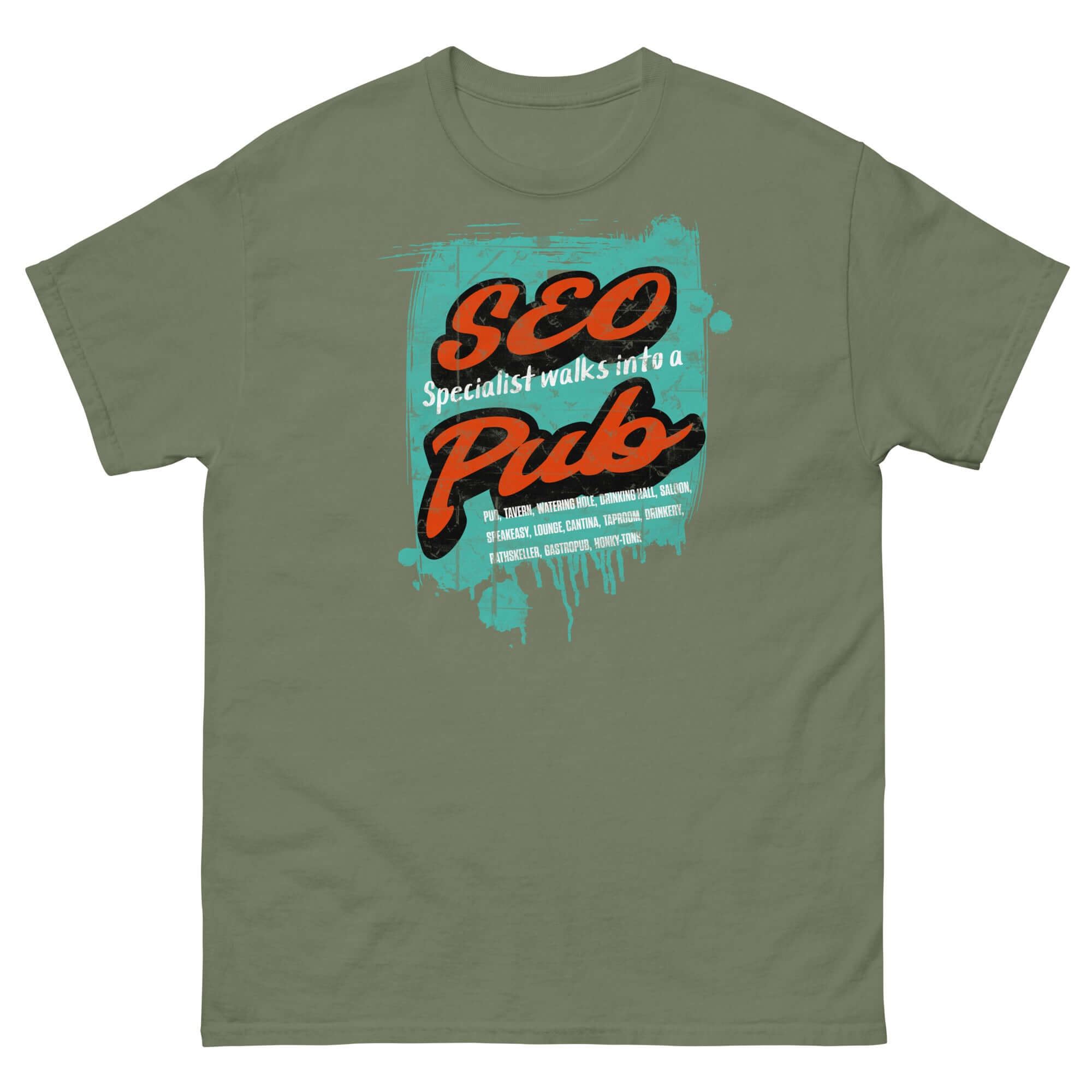 SEO Specialist Walks Into a Pub T-shirt in olive green featuring digital marketing humor design.