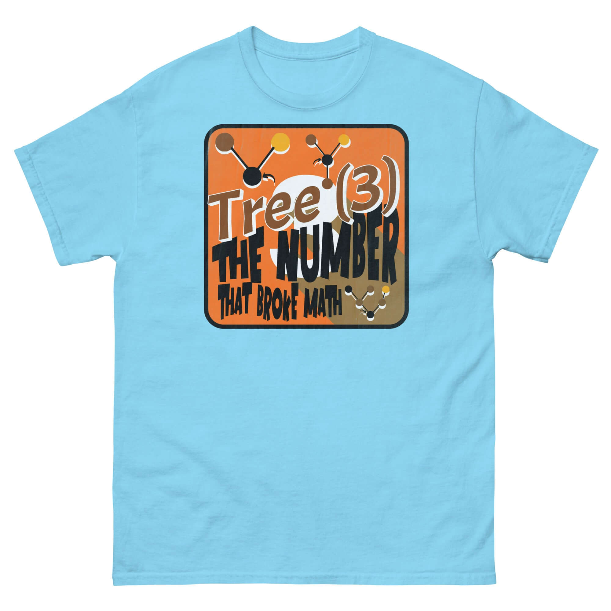 Sky blue Tree(3) Math Humor T-Shirt with bold graphic and molecular-style nodes, featuring 'The Number That Broke Math' phrase.
