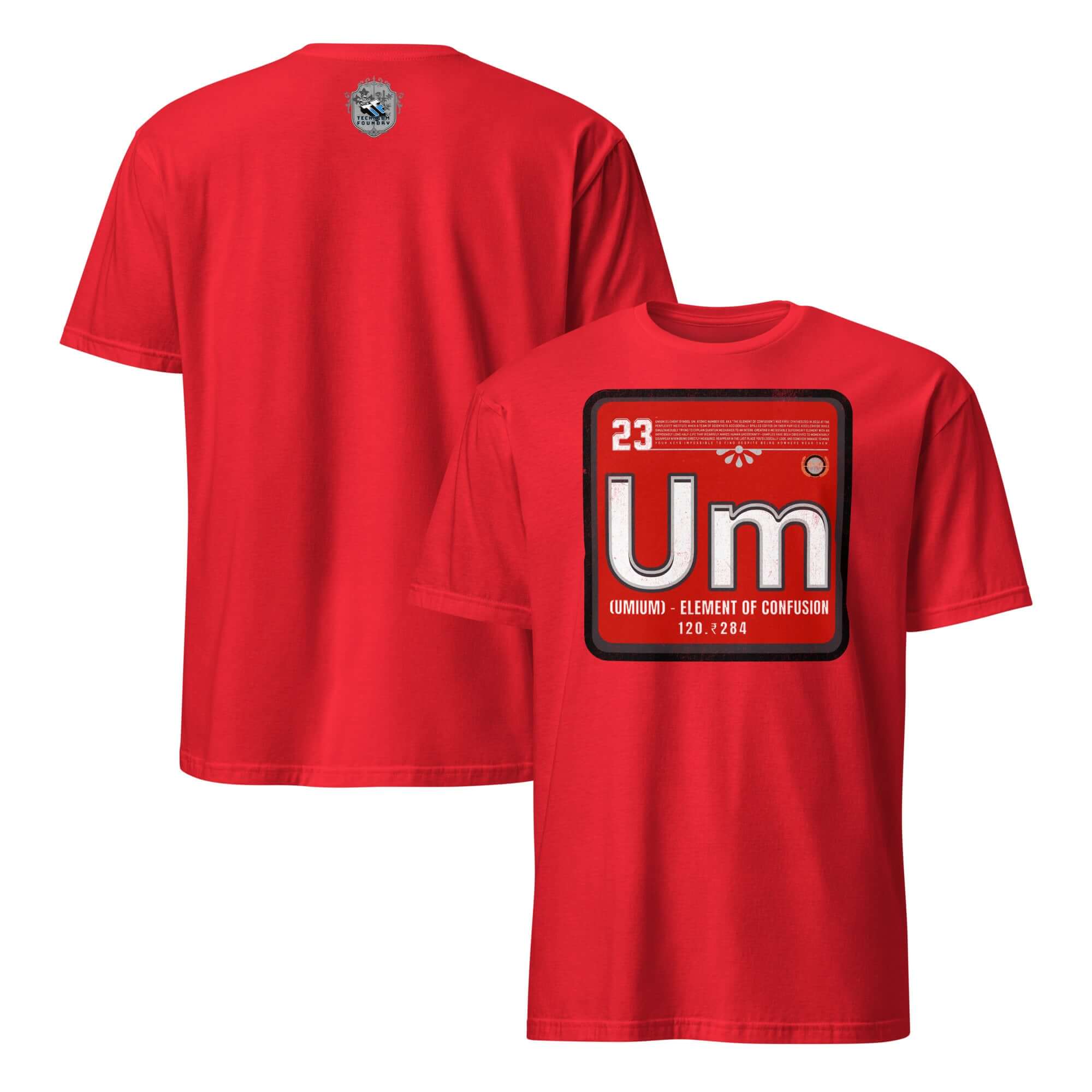 Red "Umium Element T-Shirt" featuring Periodic Table of Confusion design, celebrating the element of awkward silences.