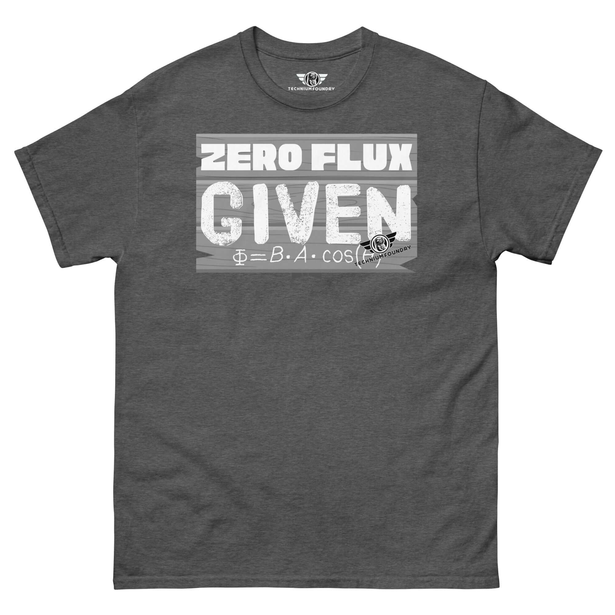 Zero Flux Given | Physics Magnetic Field Equation T-Shirt | Scientific Humor Color: Dark Heather T-Shirt Size: S Apparel & Accessories Technium Foundry