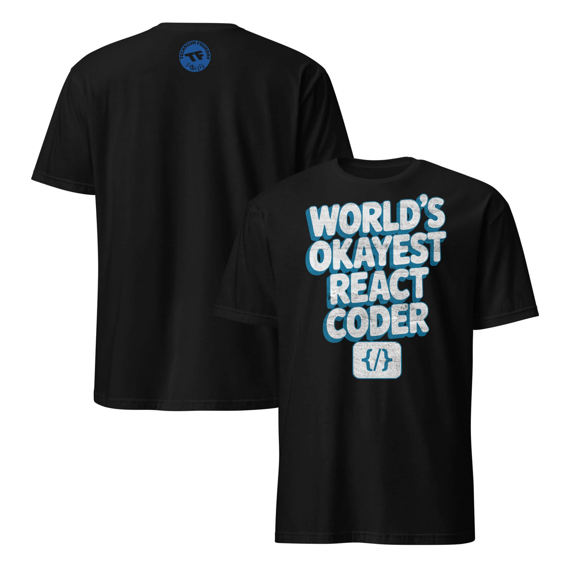 Black T-shirt with 'World's Okayest React Coder' text, perfect for React developers with a hint of humor in programming.